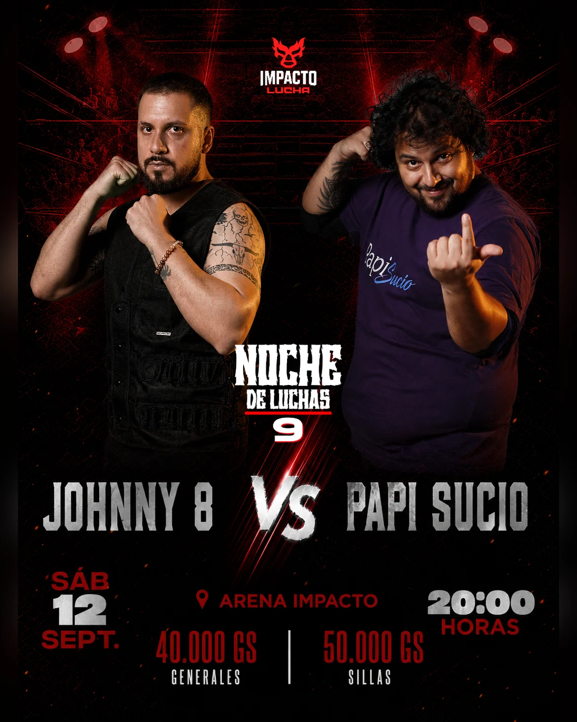 Johnny 8 vs Papi Sucio — Sin Descalificación